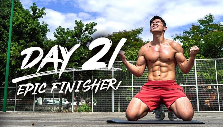 Get Fit In 21 Days - Day 21 - The epic finisher!