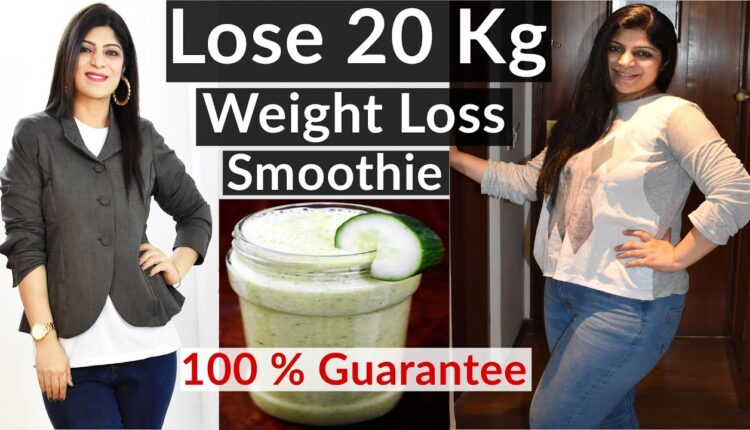 Lose 20 Kgs Weight Fast | Weight Loss Smoothie | Fat Cutter Drink | Belly Fat Cutter|Dr.Shikha Singh