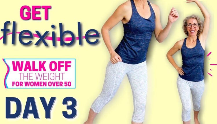 STEP + STRETCH!  Walking Flexibility Workout (no equipment)  🦶 WALK Off the Weight Day 3