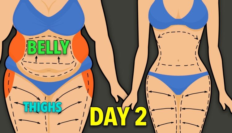 Day 2: BELLY & THIGH FAT LOSS - 2 in 1