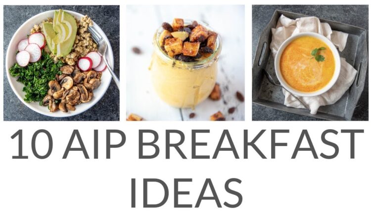 10 AIP Breakfast Ideas (Autoimmune Protocol Diet)