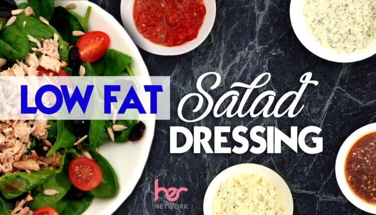 4 Low Fat Salad Dressings | Weight Loss Recipes | Joanna Soh