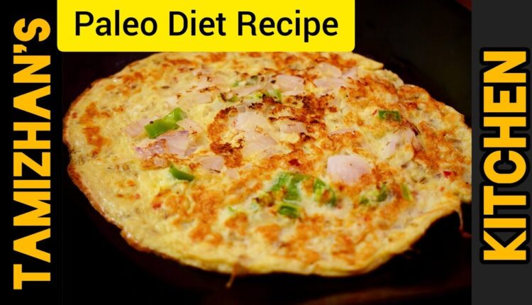 PALEO DIET BREAKFAST RECIPE IN TAMIL | PALEO DIET RECIPES IN TAMIL | TAMIZHAN'S KITCHEN
