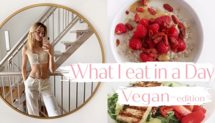 Vegan What I Eat in a Day as a Model | Healthy Simple Recipes That Are Good For You | Sanne Vloet
