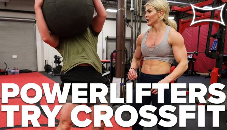 Brooke Ence Makes POWERLIFTERS TRY CROSSFIT