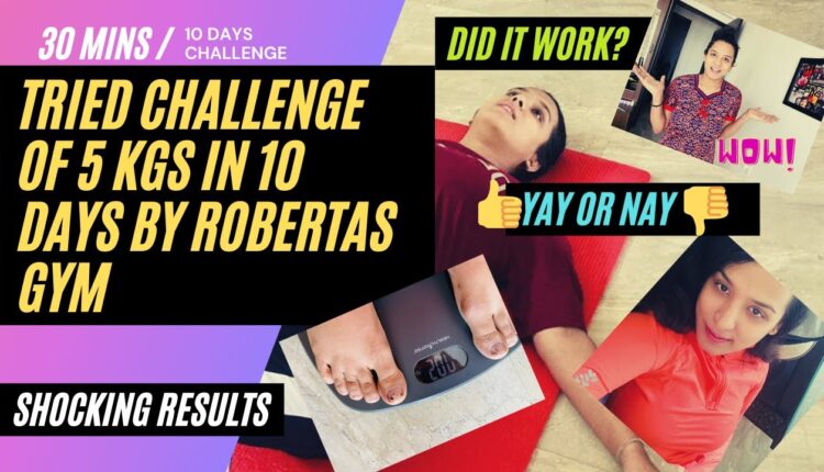 I tried Roberta's GYM Challenge of losing 5kgs in 10 days I Shocking Results I Home Workout