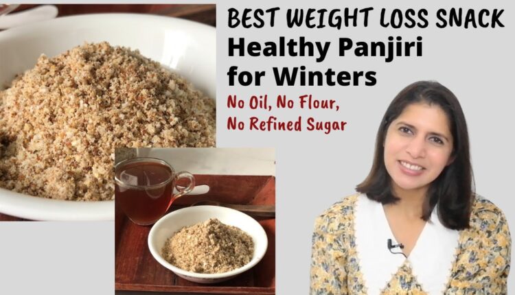 Healthy Panjiri Recipe for Winters | Best Weight Loss Snack | Oil-free, No Refined sugar, No Flour