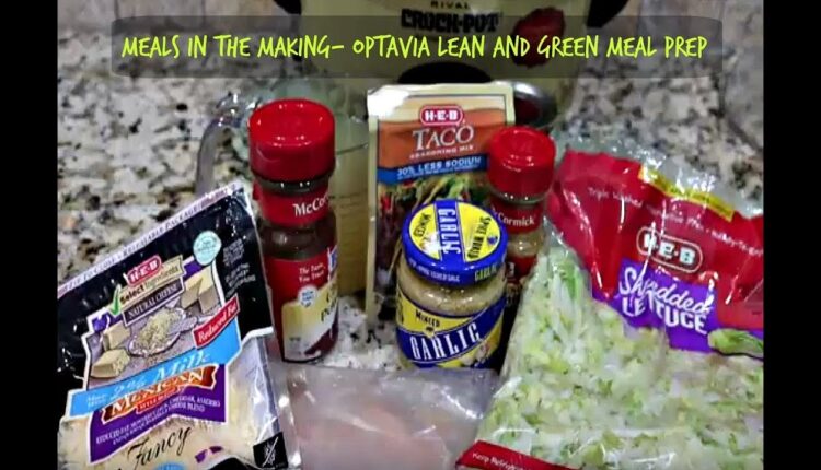 OPTAVIA Lean and Green Meal Prep (Meals in the Making #1)
