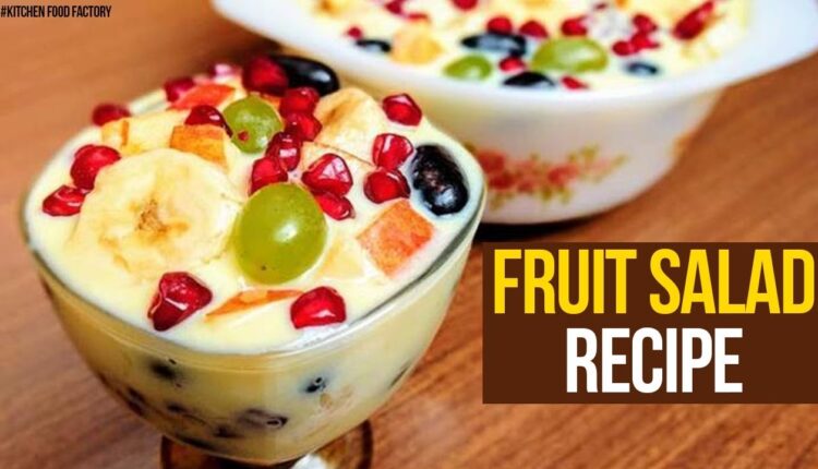 Fruit Salad Recipe | How To Make Fresh Fruit Salad with Creamy Custard | Summer Special Recipes
