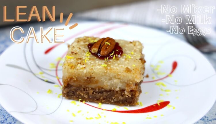 LEAN Cake Recipe / Perfect For Any Time and Any Day !!!