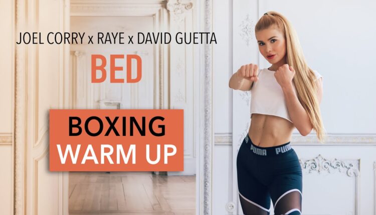 BED - Joel Corry x RAYE x David Guetta / BOXING WARM UP ROUTINE I Pamela Reif
