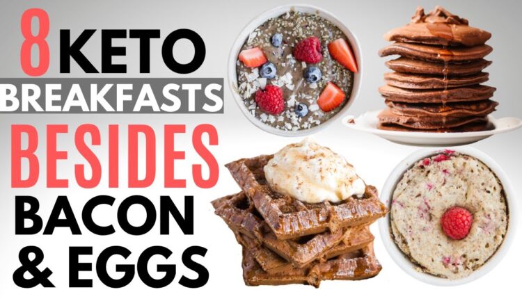 Keto Breakfast Recipes THAT AREN'T Bacon & Eggs | Egg free & Dairy free options