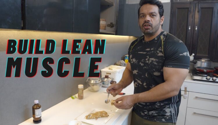 A Special Recipe for Gaining Lean Muscle