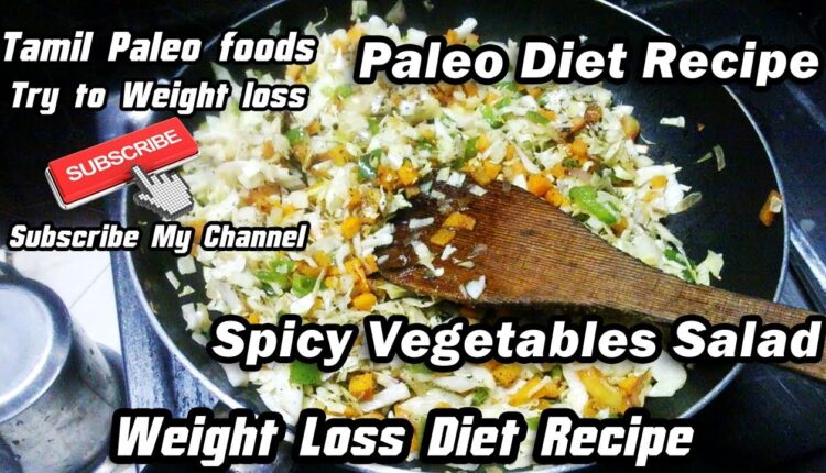 Paleo Diet vegetables salad recipes is Healthy