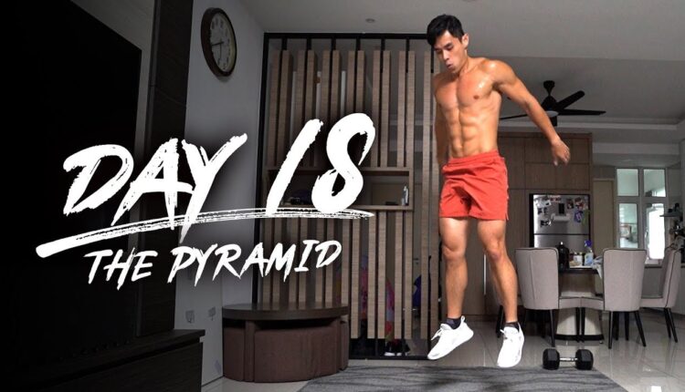 Get Fit In 21 Days - Day 18- The Pyramid