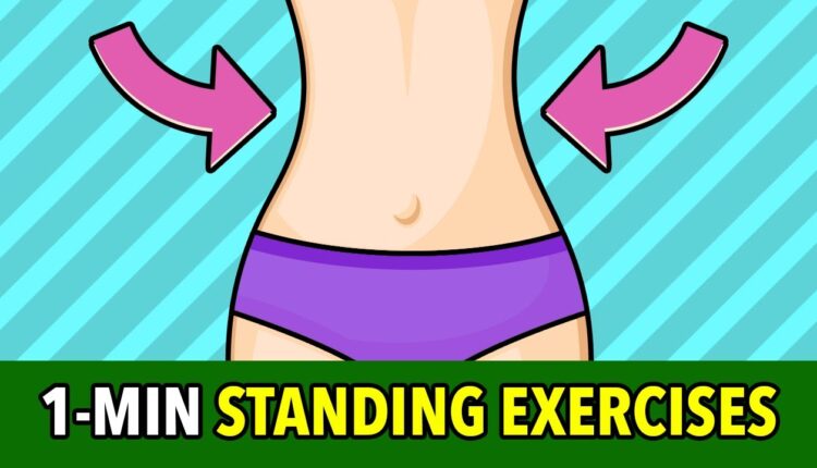 1-Minute Standing Exercises To Lose Belly Fat - Abs Workout
