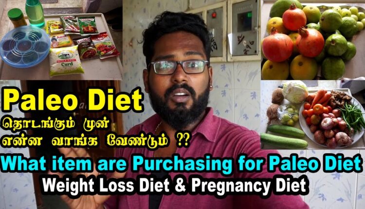 Paleo Diet Beginning Purchasing Grocery items Weightloss Diet / Pregnancy Diet