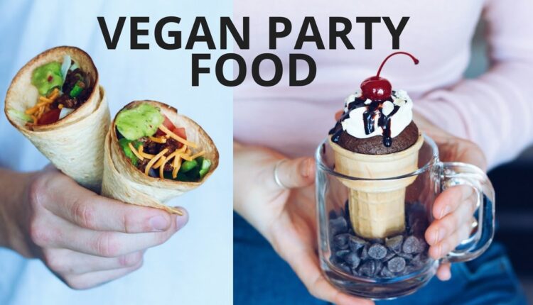 VEGAN PARTY FOOD RECIPES