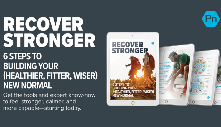 Free Guide | Recover Stronger: 6 Steps to Building Your New Normal